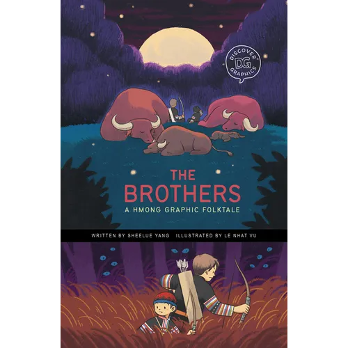 The Brothers: A Hmong Graphic Folktale - Hardcover