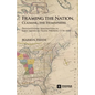 Framing the Nation, Claiming the Hemisphere: Transnational Imagination in Early American Travel Writing (1770-1830) - Paperback