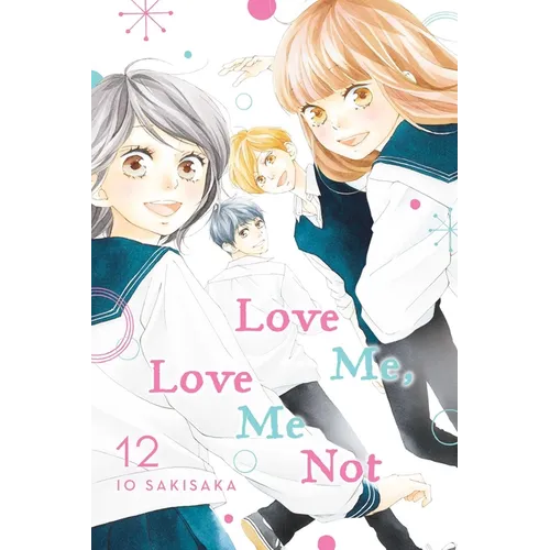 Love Me, Love Me Not, Vol. 12 - Paperback