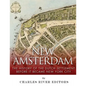 New Amsterdam: The History of the Dutch Settlement Before It Became New York City - Paperback