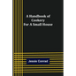 A Handbook of Cookery for a Small House - Paperback