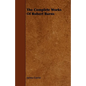 The Complete Works Of Robert Burns - Paperback