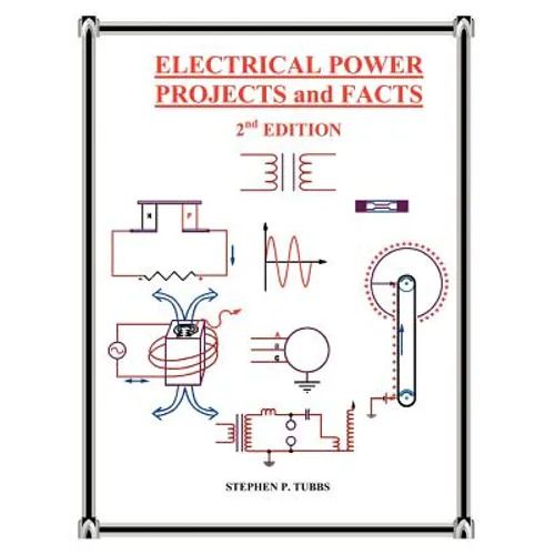Electrical Power Projects and Facts - Paperback