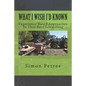 What I Wish I'd Known About Thin Kerf Sawmilling Seventeen Years And Several Million Board Feet Ago - Paperback