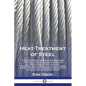 Heat-Treatment of Steel: A Comprehensive Treatise on the Hardening, Tempering, Annealing and Casehardening of Various Kinds of Steel, Including High-S - Paperback