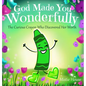God Made You Wonderfully: The Curious Crayon Who Discovered Her Worth (In God's Image Kids Christian Book Psalm 139) - Hardcover