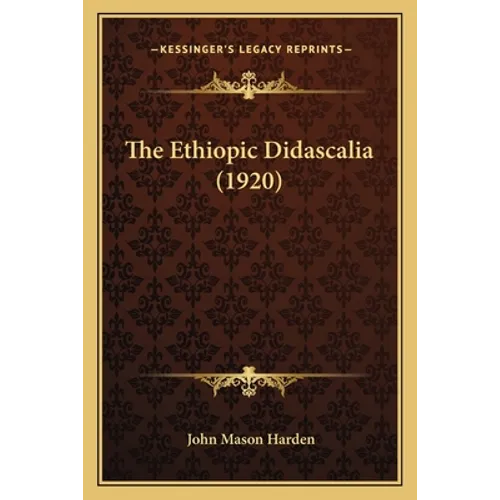 The Ethiopic Didascalia (1920) - Paperback