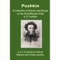 Pushkin: A Collection of Articles and Essays on the Great Russian Poet A. S. Pushkin - Paperback