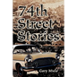 74th Street Stories - Paperback