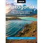 Moon Patagonia: With National Parks in Argentina & Chile: Fjords, Glaciers, Road Trips - Paperback