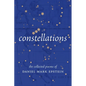 Constellations: The Collected Poems of Daniel Mark Epstein - Hardcover