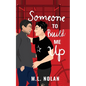 Someone to Build Me Up - Paperback