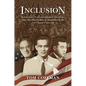 Inclusion: How Hawai'i Protected Japanese Americans from Mass Internment, Transformed Itself, and Changed America - Paperback