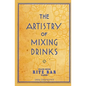 The Artistry Of Mixing Drinks (1934): by Frank Meier, RITZ Bar, Paris;1934 Reprint - Paperback