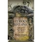 Curious Epitaphs: Collected from the Graveyards of Great Britain and Ireland: with Biographical, Genealogical, and Historical Notes - Paperback