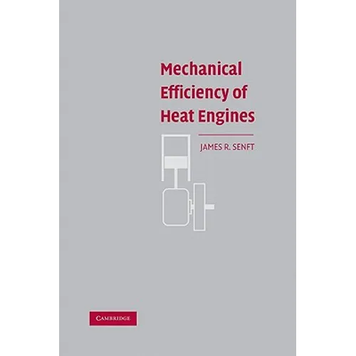 Mechanical Efficiency of Heat Engines - Paperback