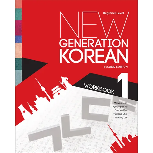 New Generation Korean Workbook: Beginner Level, Second Edition - Paperback