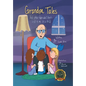 Grandpa Tales: And other fabricated Stories told to me as a child - Hardcover