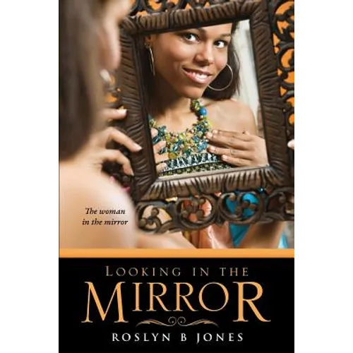 Looking In The Mirror - Paperback