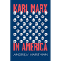 Karl Marx in America - Hardcover
