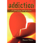 Addiction: A Christian Perspective - Paperback