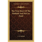 The True Story of the Hatfield and McCoy Feud - Hardcover