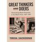 Great Thinkers and Doers: Networking Black Feminism in the Black Press, 1827-1927 - Hardcover