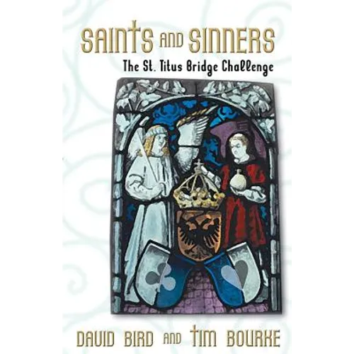 Saints and Sinners: The St. Titus Bridge Challenge - Paperback