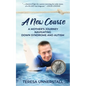 A New Course: A Mother's Journey Navigating Down Syndrome and Autism - Paperback