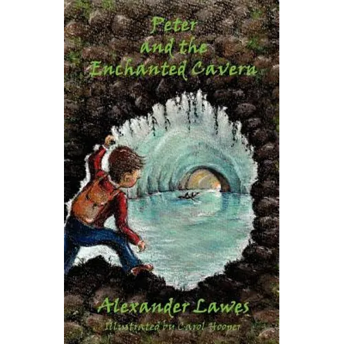 Peter and the Enchanted Cavern - Paperback