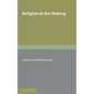 Religion in the Making - Paperback