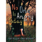 No One Is Angry Today - Hardcover