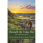 Beneath the Texas Sky - Paperback
