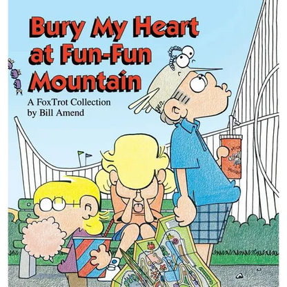 Bury My Heart at Fun-Fun Mountain - Paperback