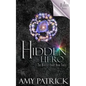 Hidden Hero, Book 3 of the Ancient Court Trilogy: A Hidden Novel - Paperback