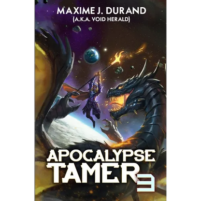 Apocalypse Tamer 3: A LitRPG Adventure - Paperback