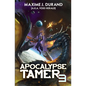 Apocalypse Tamer 3: A LitRPG Adventure - Paperback