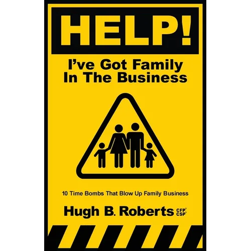 Help! I've Got Family in the Business - Paperback