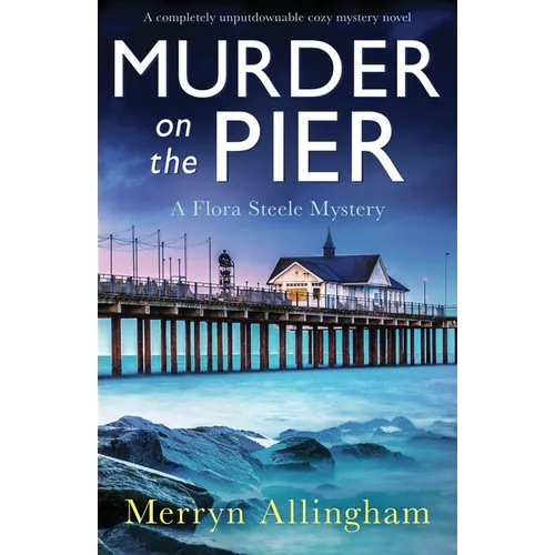 Murder on the Pier: A completely unputdownable cozy mystery novel - Paperback