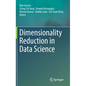 Dimensionality Reduction in Data Science - Hardcover