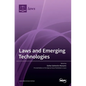 Laws and Emerging Technologies - Hardcover