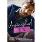 Unfinished Ex - Paperback