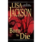 Born to Die - Paperback