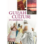 Gullah Culture in America - Hardcover