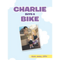 Charlie Buys a Bike - Hardcover