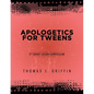 Apologetics for Tweens: 5th Grade - Paperback