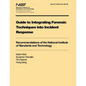 Guide to Integrating Forensic Techniques into Incident Response - Paperback