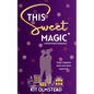 This Sweet Magic - Paperback