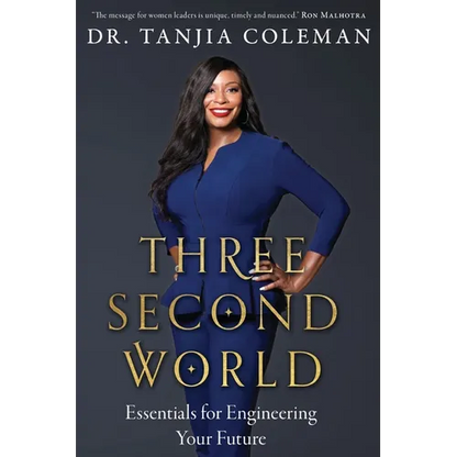 Three Second World: Essentials for Engineering Your Future - Paperback