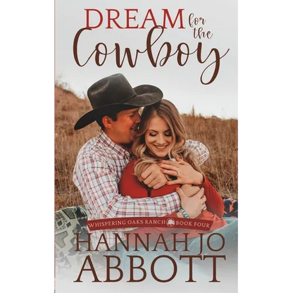Dream for the Cowboy: A Christian Marriage Pact Romance Novel - Paperback